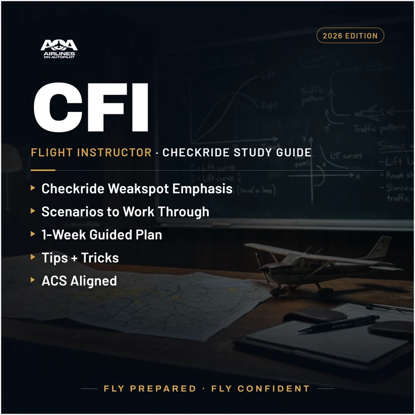 CFI Checkride Study Guide - Airlines on Autopilot